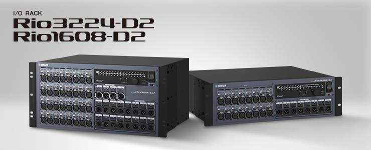 全新 Rio3224-D2 和 Rio1608-D2 Dante I/O 接口箱全面升级音质、可靠性以及可视化体验